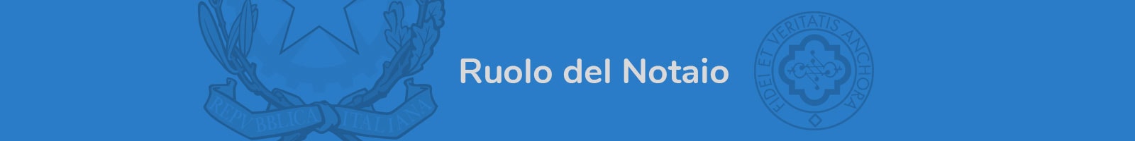 Il ruolo del Notaio
